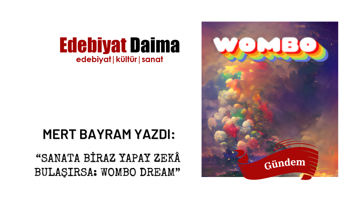 Mert Bayram | Sanata Biraz Yapay Zekâ Bulaşırsa Mert Bayram | Sanata Biraz Yapay Zekâ Bulaşırsa
