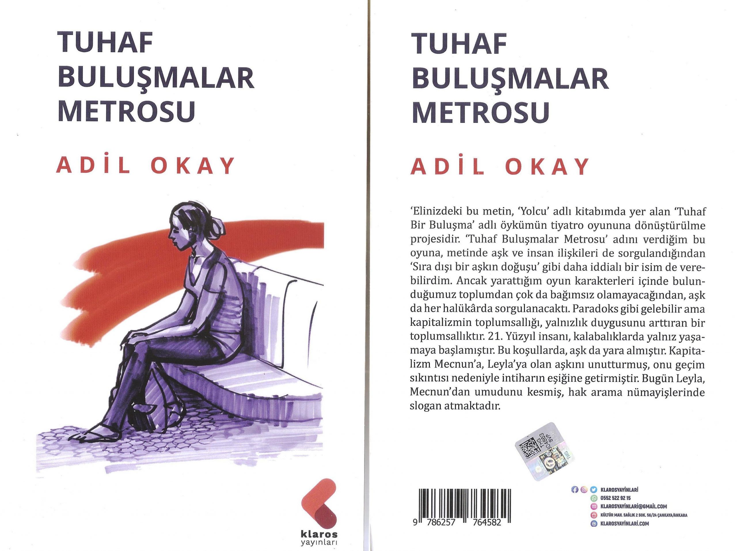Güler Kalem | Adil Okay’ın “Tuhaf Buluşmalar Metrosu” Güler Kalem | Adil Okay’ın “Tuhaf Buluşmalar Metrosu”