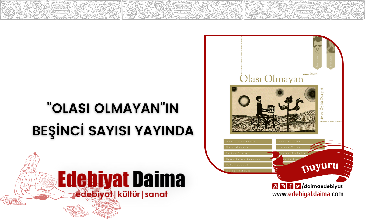 Olası Olmayan’ın Beşinci Sayısı Yayında Olası Olmayan’ın Beşinci Sayısı Yayında