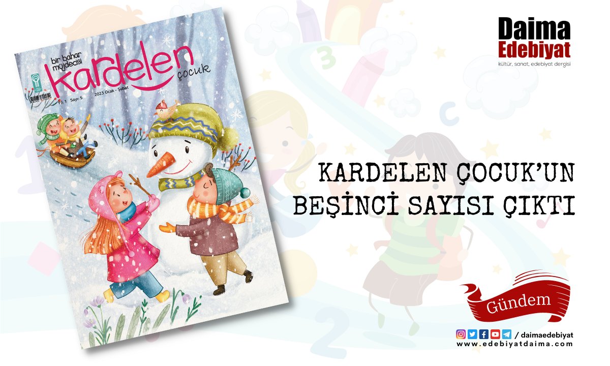 Kardelen Çocuk’un Beşinci Sayısı Çıktı Kardelen Çocuk’un Beşinci Sayısı Çıktı