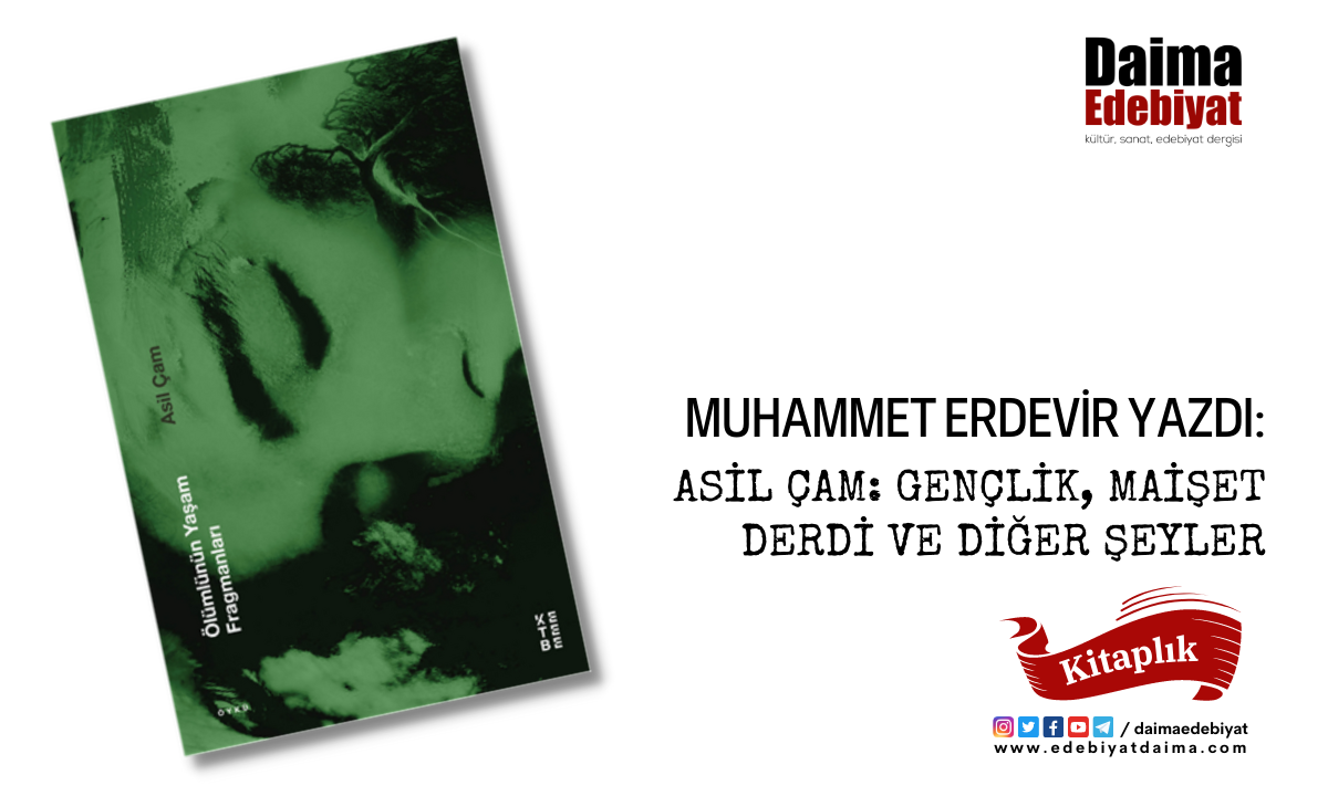 Muhammet Erdevir “Ölümlünün Yaşam Fragmanları”na Dair Yazdı Muhammet Erdevir “Ölümlünün Yaşam Fragmanları”na Dair Yazdı