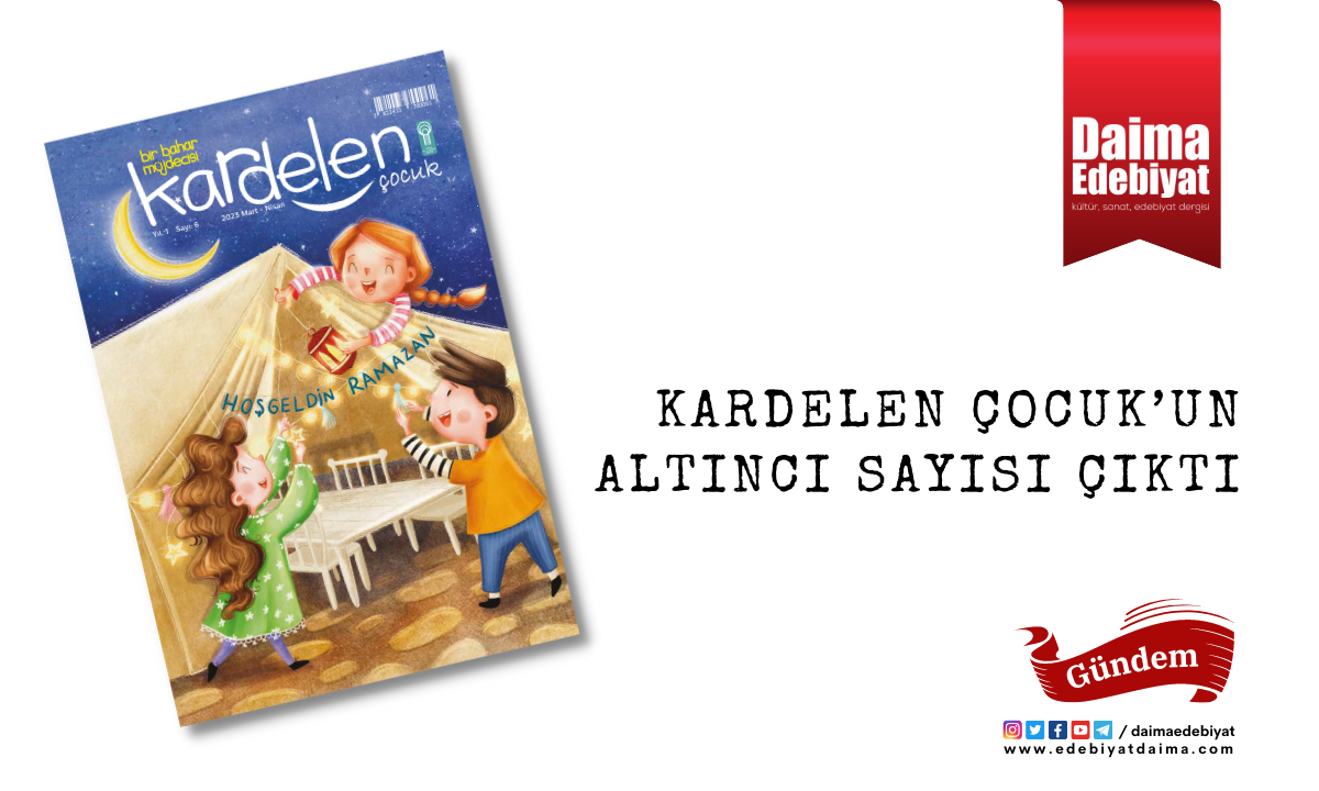 Kardelen Çocuk Dergisinin Altıncı Sayısı Çıktı Kardelen Çocuk Dergisinin Altıncı Sayısı Çıktı