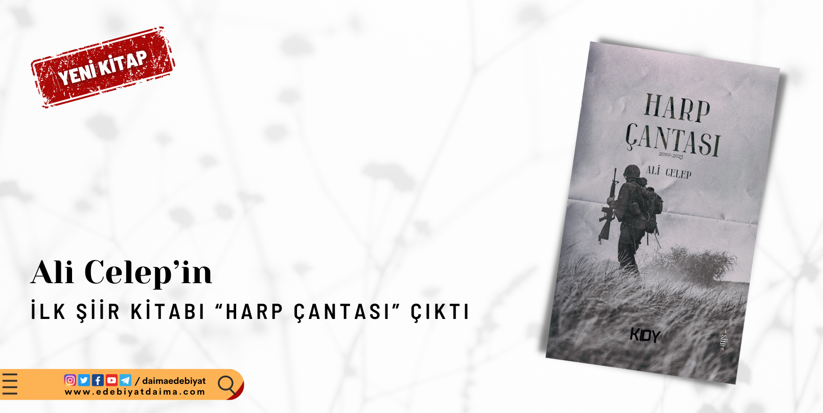 Ali Celep’in İlk Şiir Kitabı “Harp Çantası” Çıktı