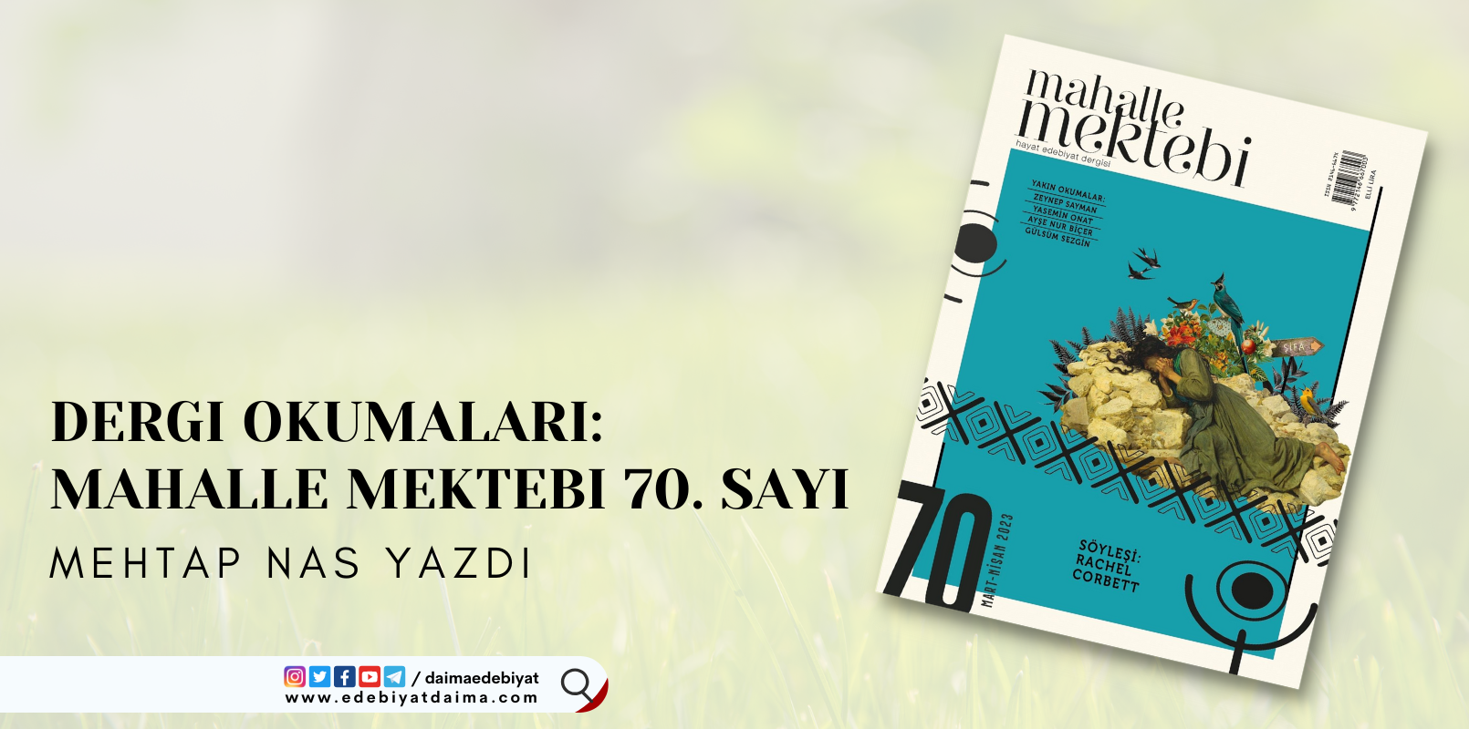 DERGİ OKUMALARI: MAHALLE MEKTEBİ 70. SAYI DERGİ OKUMALARI: MAHALLE MEKTEBİ 70. SAYI