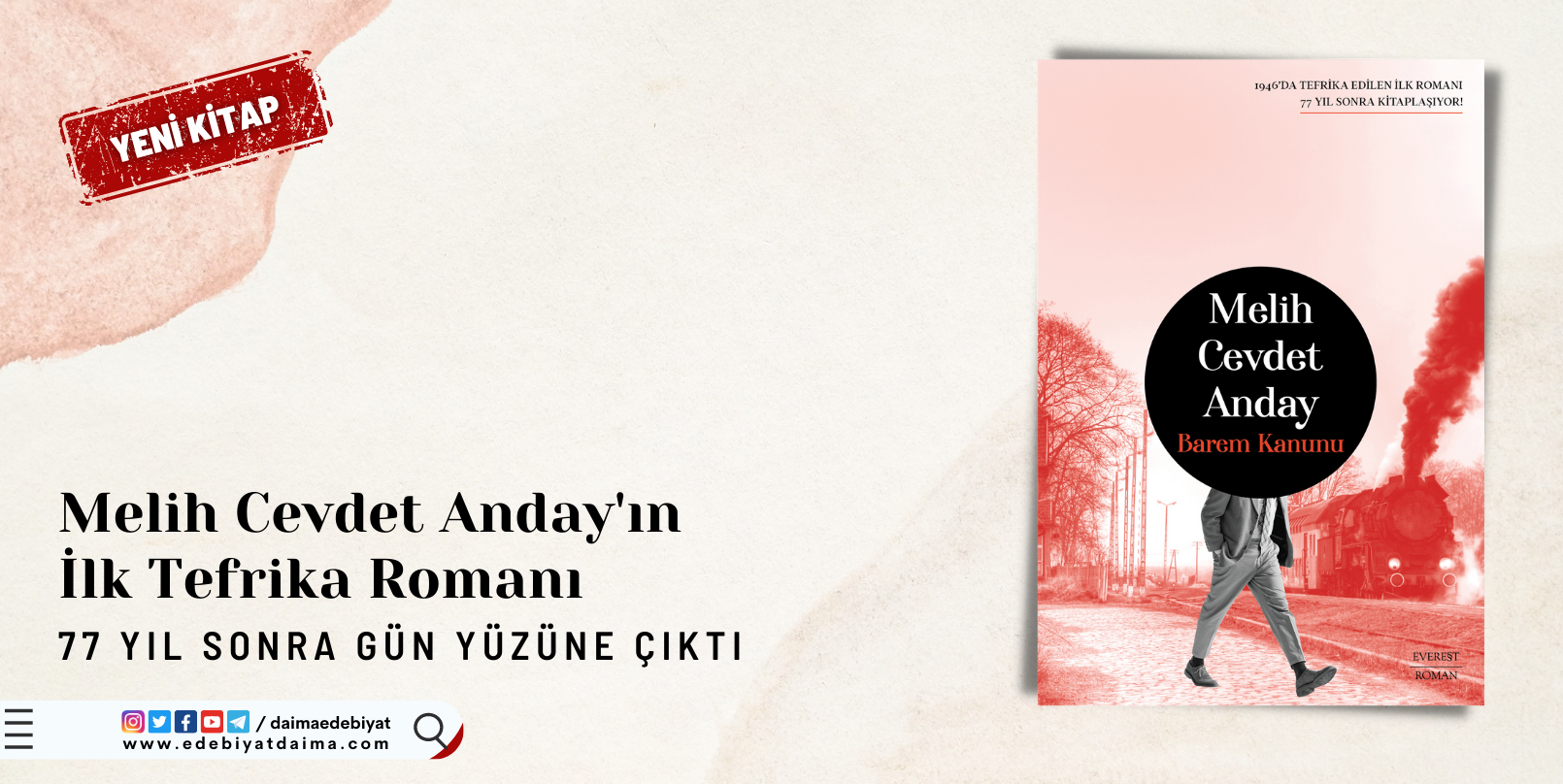 Melih Cevdet Anday’ın İlk Tefrika Romanı, 77 Yıl Sonra Gün Yüzüne Çıktı Melih Cevdet Anday’ın İlk Tefrika Romanı, 77 Yıl Sonra Gün Yüzüne Çıktı