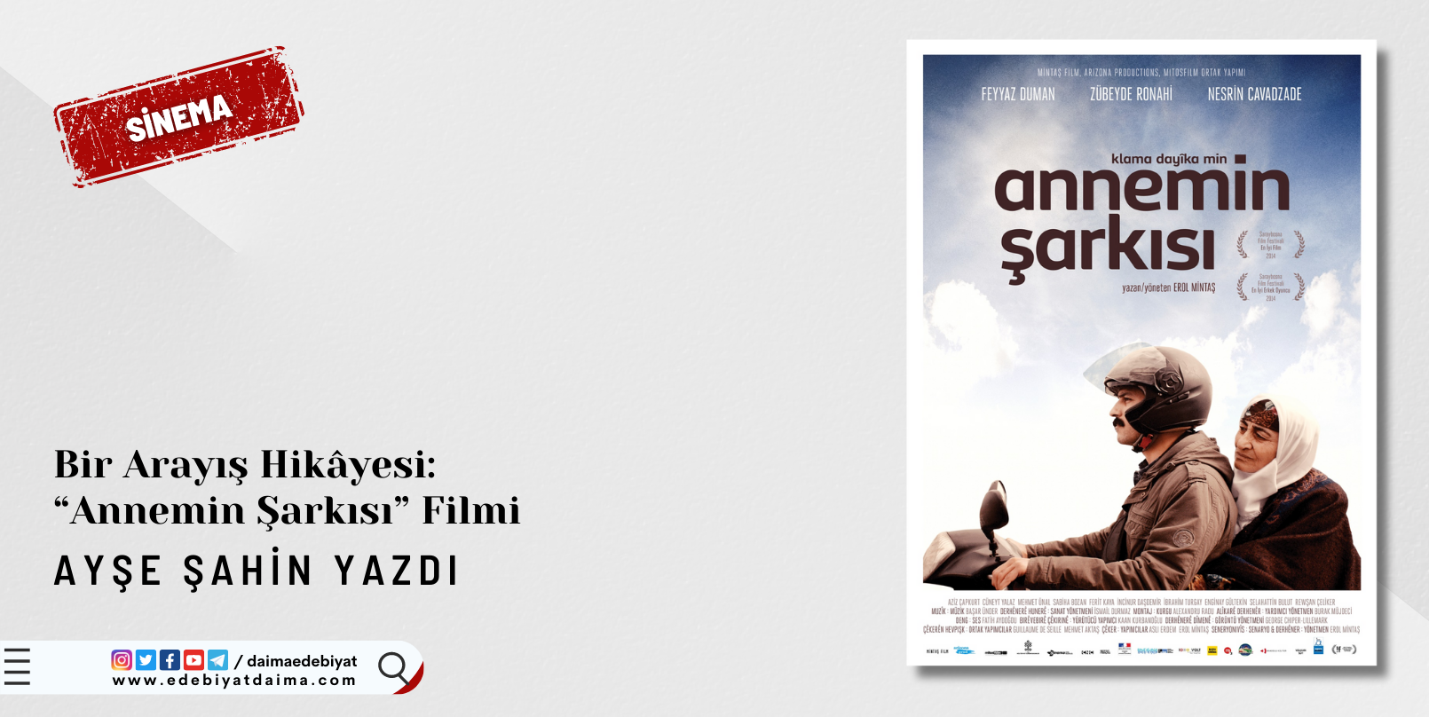Ayşe Şahin | Bir Arayış Hikâyesi: “Annemin Şarkısı” Filmi Ayşe Şahin | Bir Arayış Hikâyesi: “Annemin Şarkısı” Filmi