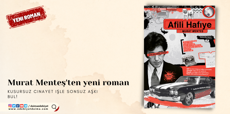 Murat Menteş’ten Yeni Roman: Afili Hafiye Murat Menteş’ten Yeni Roman: Afili Hafiye