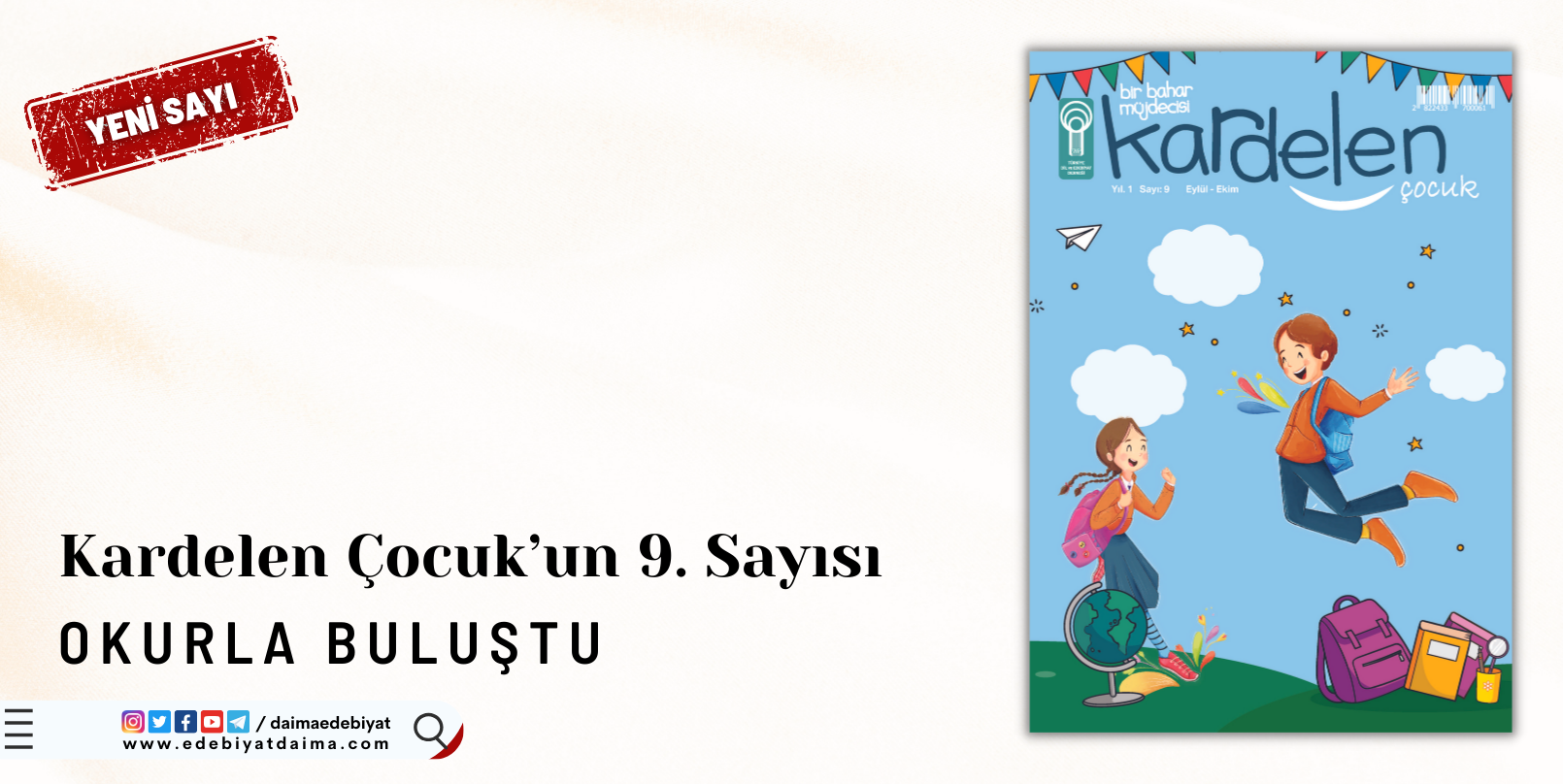 KARDELEN ÇOCUK DERGİSİNİN DOKUZUNCU SAYISI ÇIKTI KARDELEN ÇOCUK DERGİSİNİN DOKUZUNCU SAYISI ÇIKTI