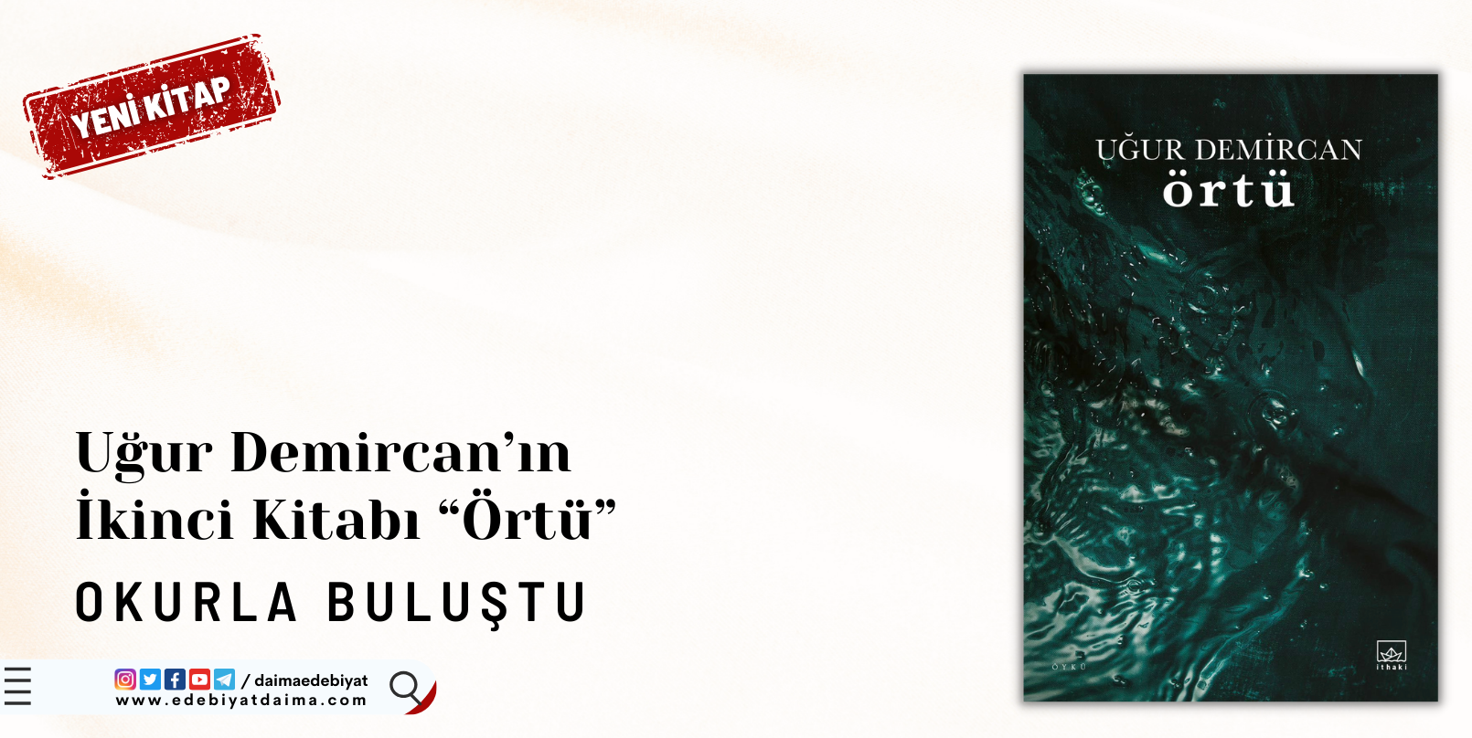 Uğur Demircan’ın İkinci Kitabı “Örtü” Okurla Buluştu