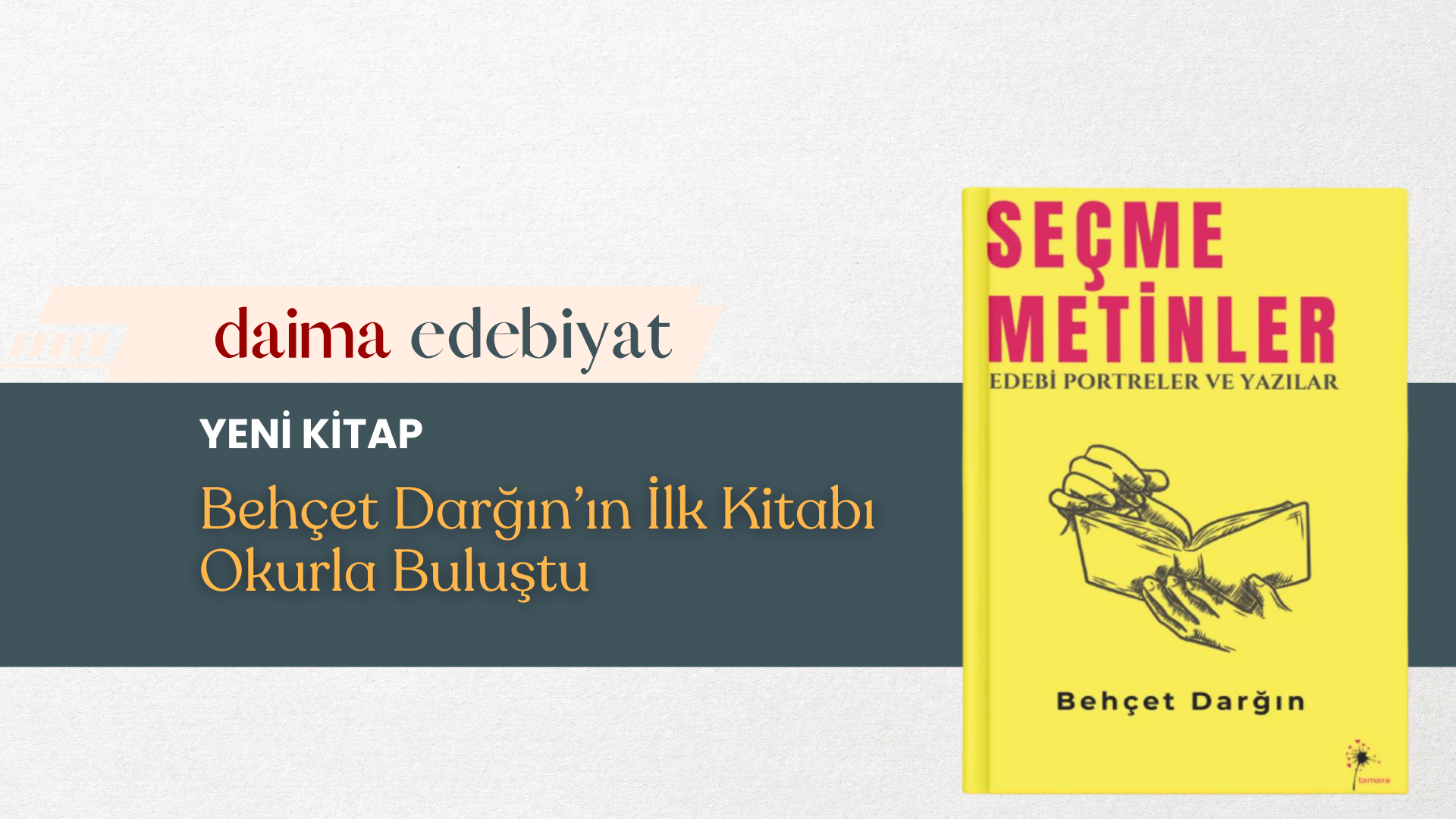 Behçet Darğın’ın İlk Kitabı Okurla Buluştu Behçet Darğın’ın İlk Kitabı Okurla Buluştu