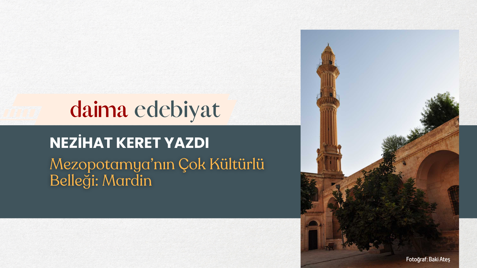 Mezopotamya’nın Çok Kültürlü Belleği: Mardin Mezopotamya’nın Çok Kültürlü Belleği: Mardin