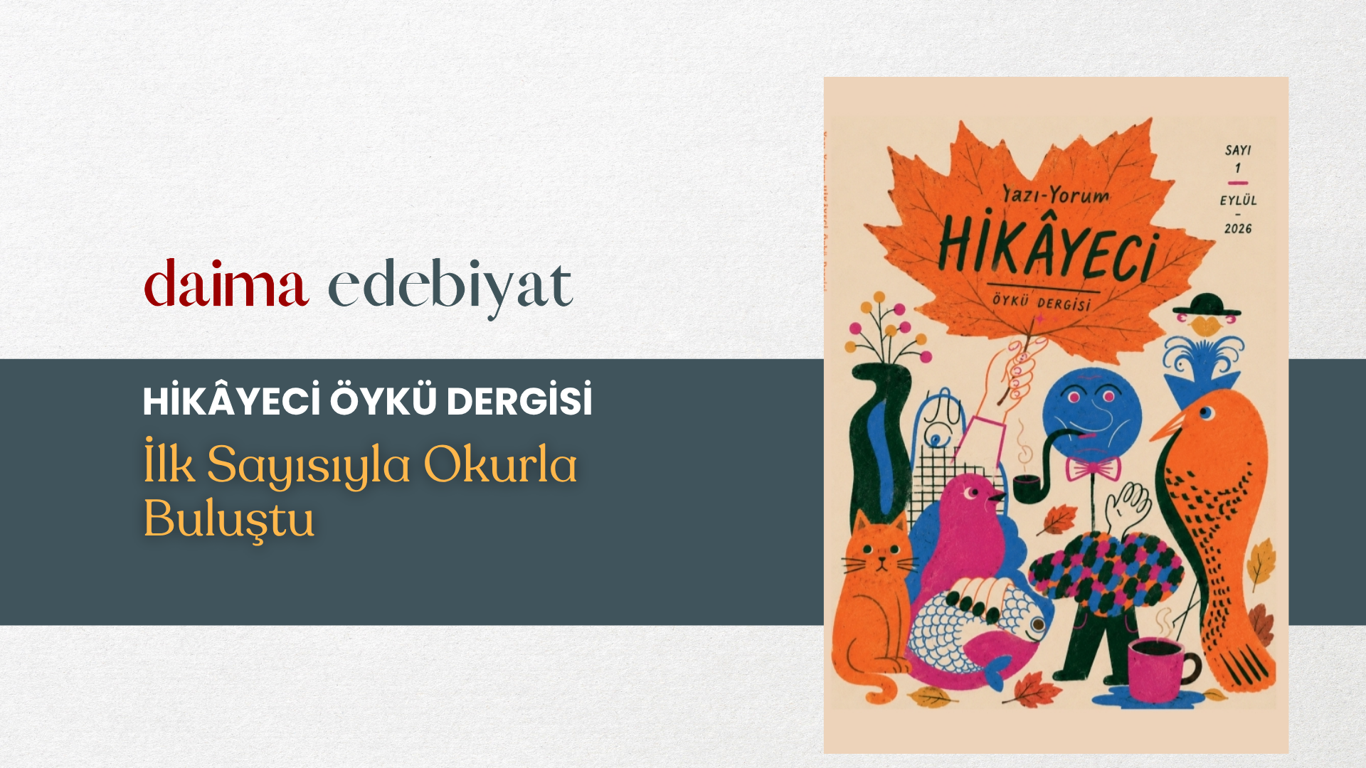 Hikâyeci Öykü Dergisi İlk Sayısıyla Okurla Buluştu