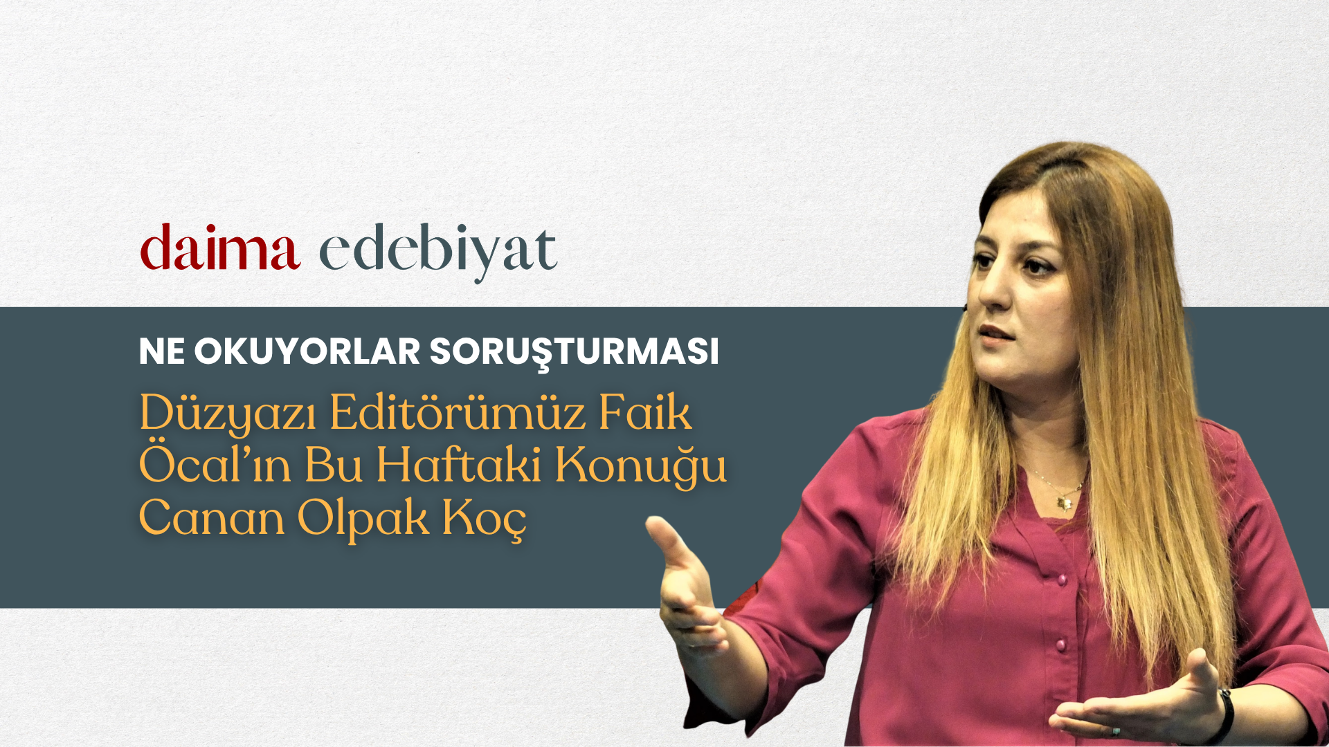Ne Okuyorlar Soruşturması | Canan Olpak Koç